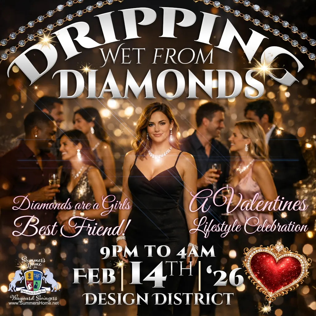 Dripping Wet from Diamonds